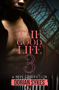 Imagen de portada: The Good Life Part 3 9781645562764