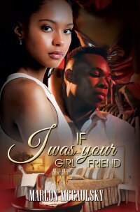 Cover image: If I Was Your Girlfriend 9781645564744