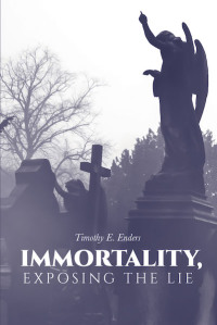 Imagen de portada: Immortality, Exposing the Lie 9781645593041