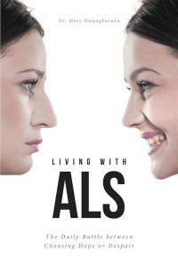 Cover image: Living with ALS 9781645594000