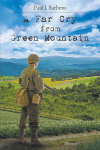 Cover image: A Far Cry from Green Mountain 9781645597902
