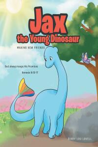 Imagen de portada: Jax the Young Dinosaur 9781645598176