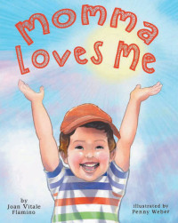 Imagen de portada: Momma Loves Me 9781645598367