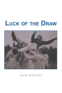 Imagen de portada: Luck of The Draw 9781645598701