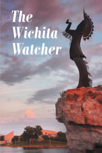 Imagen de portada: The Wichita Watcher 9781645598725