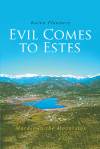 Cover image: Evil Comes to Estes 9781645598787