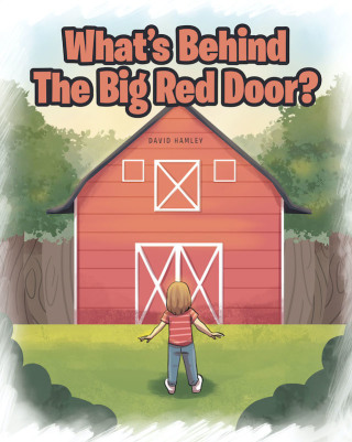 Omslagafbeelding: What's Behind The Big Red Door? 9781645599302