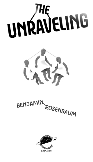 Cover image: The Unraveling 9781645660019