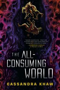 Cover image: The All-Consuming World 9781645660200