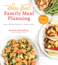 Cover image: Stress-Free Family Meal Planning 9781645670223