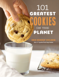 Cover image: 101 Greatest Cookies on the Planet 9781645670872