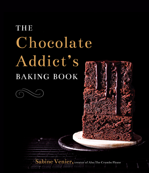 The Chocolate Addict's Baking Book - FULL INSTANT DOWNLOAD | PDF DOCX EPUB