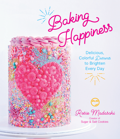 Baking Happiness: Delicious, Colorful Desserts to Brighten Every Day - FULL INSTANT DOWNLOAD | PDF DOCX EPUB