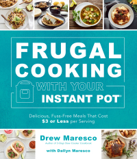 Cover image: Frugal Cooking with Your Instant Pot® 9781645671787