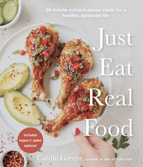 Just Eat Real Food: 30-Minute Nutrient-Dense Meals for a Healthy, Balanced Life - FULL INSTANT DOWNLOAD | PDF DOCX EPUB