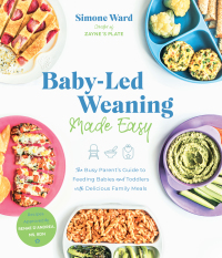 Cover image: Baby-Led Weaning Made Easy 9781645672272