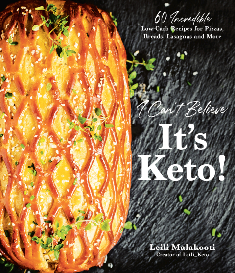 I Can't Believe It's Keto!: 60 Incredible Low-Carb Recipes for Pizzas, Breads, Lasagnas and More - FULL INSTANT DOWNLOAD | PDF DOCX EPUB