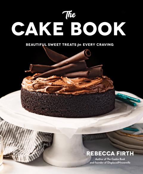 The Cake Book: Beautiful Sweet Treats for Every Craving - FULL INSTANT DOWNLOAD | PDF DOCX EPUB