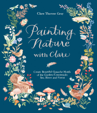 Cover image: Painting Nature with Clare 9781645673705