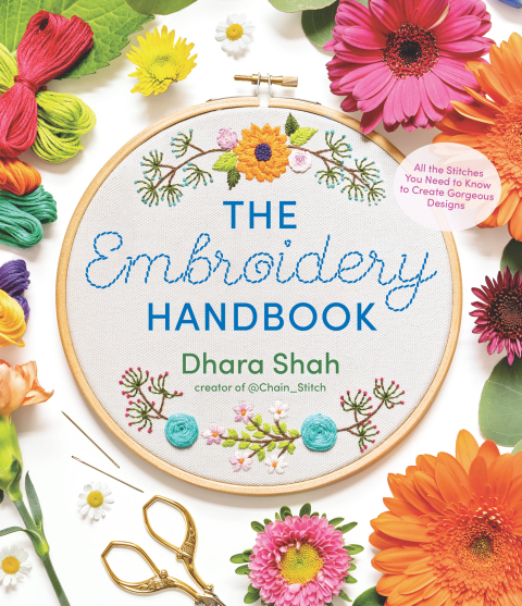 The Embroidery Handbook: All the Stitches You Need to Know to Create Gorgeous Designs - FULL INSTANT DOWNLOAD | PDF DOCX EPUB