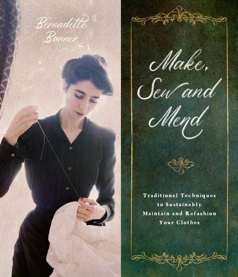 Make, Sew and Mend: Traditional Techniques to Sustainably Maintain and Refashion Your Clothes - FULL INSTANT DOWNLOAD | PDF DOCX EPUB