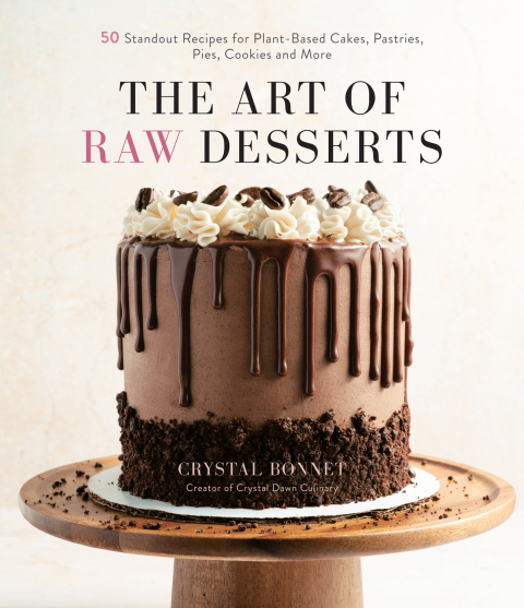 The Art of Raw Desserts: 50 Standout Recipes for Plant-Based Cakes, Pastries, Pies, Cookies and More - FULL INSTANT DOWNLOAD | PDF DOCX EPUB