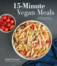 Cover image: 15-Minute Vegan Meals 9781645675327