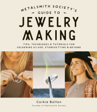 Cover image: Metalsmith Society’s Guide to Jewelry Making 9781645675860