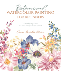 Cover image: Botanical Watercolor Painting for Beginners 9781645675921