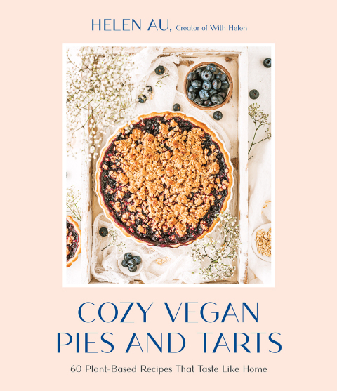 Cozy Vegan Pies and Tarts: 60 Plant-Based Recipes that Taste Like Home - FULL INSTANT DOWNLOAD | PDF DOCX EPUB