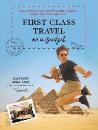 Cover image: First Class Travel on a Budget 9781645676621