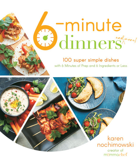 6-Minute Dinners (and More!): 100 Super Simple Dishes with 6 Minutes of Prep and 6 Ingredients or Less - FULL INSTANT DOWNLOAD | PDF DOCX EPUB