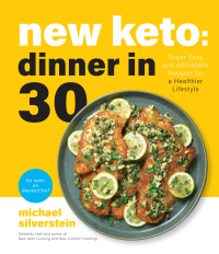Cover image: New Keto: Dinner in 30 9781645679004