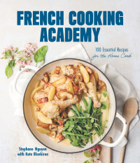 Cover image: French Cooking Academy 9781645679790