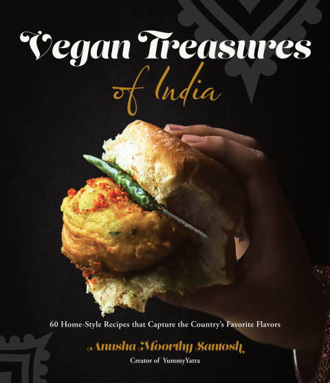 Vegan Treasures of India: 60 Home-Style Recipes that Capture the Country's Favorite Flavors - FULL INSTANT DOWNLOAD | PDF DOCX EPUB
