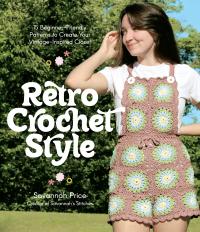 Cover image: Retro Crochet Style 9781645678915