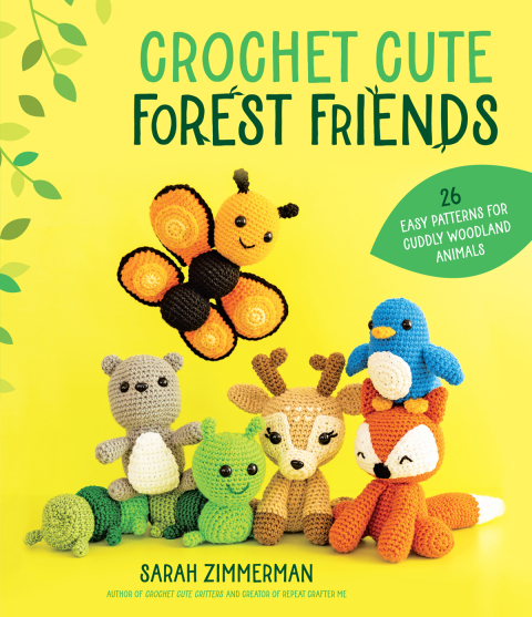 Crochet Cute Forest Friends: 26 Easy Patterns for Cuddly Woodland Animals - FULL INSTANT DOWNLOAD | PDF DOCX EPUB