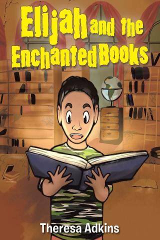 Omslagafbeelding: Elijah and the Enchanted Books 9781645691921