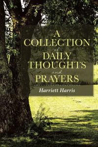 Cover image: A Collection of Daily Thoughts and Prayers 9781645692362