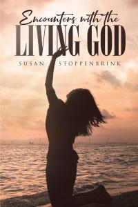 Cover image: ENCOUNTERS  WITH  THE LIVING GOD 9781645694663