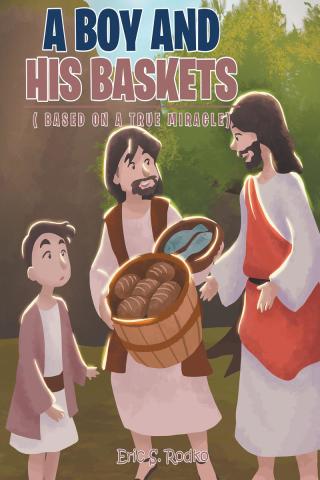 Cover image: A Boy and His Baskets 9781645695110