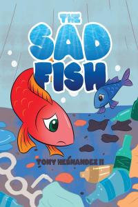 صورة الغلاف: The Sad Fish 9781645696322
