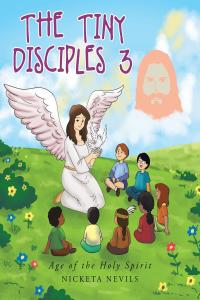 Imagen de portada: The Tiny Disciples 3 9781645697183