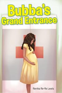 Imagen de portada: Bubba's Grand Entrance 9781645697909