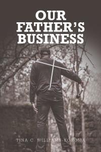 Cover image: Our Father's Business 9781645699385