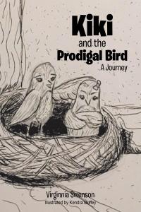 Omslagafbeelding: Kiki and the Prodigal Bird 9781645699538
