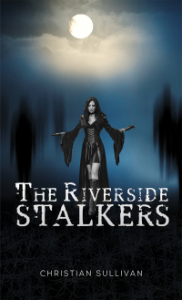 صورة الغلاف: The Riverside Stalkers 9781645759010