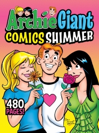 Cover image: Archie Giant Comics Shimmer 9781645768678