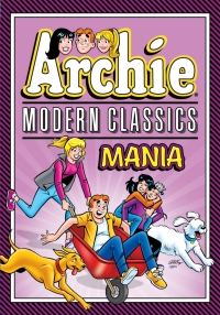 Cover image: Archie: Modern Classics Mania 9781645768814