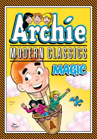 Cover image: Archie: Modern Classics Magic 9781645769071
